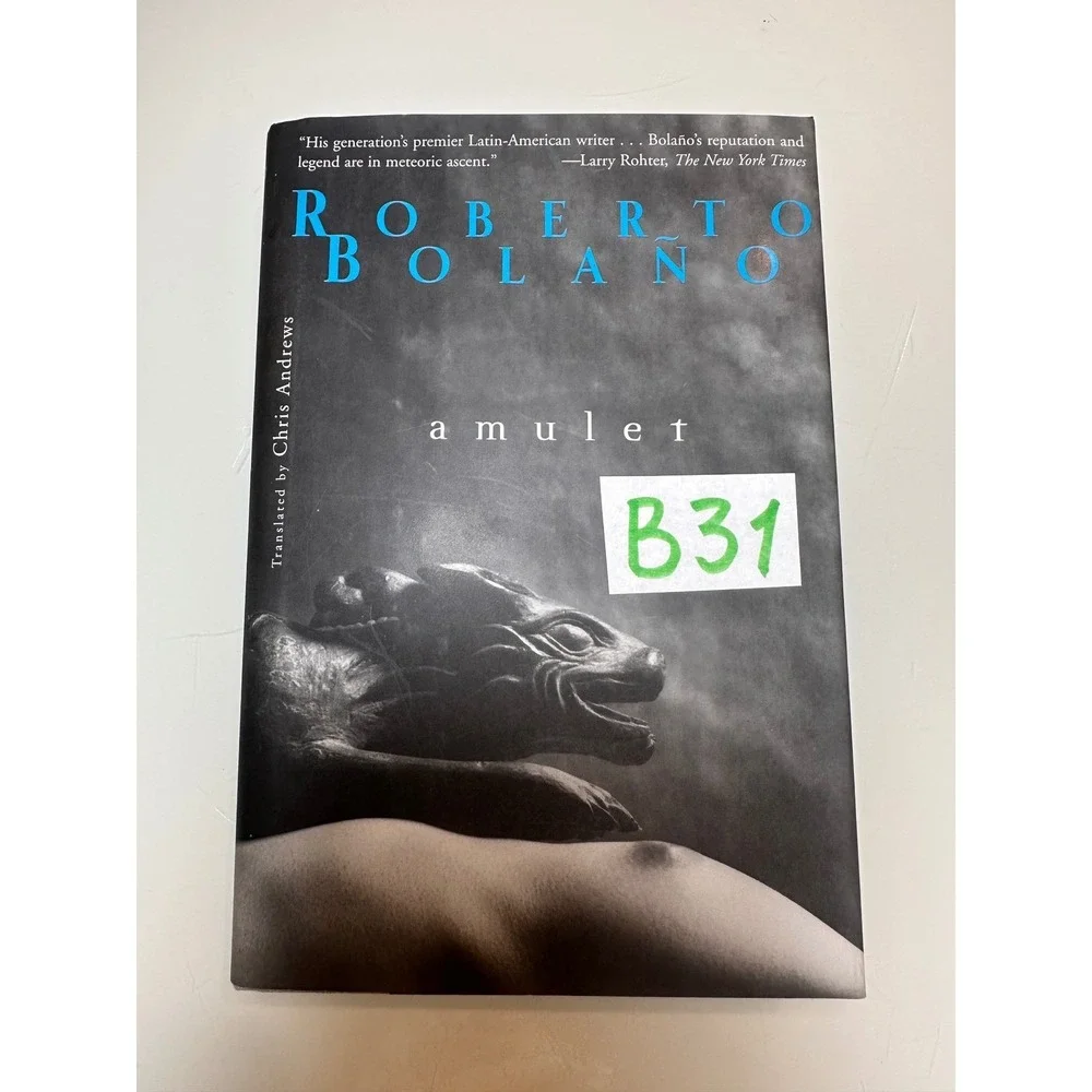 Amulet by Roberto Bolaño Hardcover 2006 New Directions Chris Andrews NEW